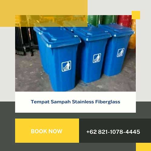 Tempat Sampah Stainless Fiberglass